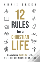 12 Rules For A Christian Life