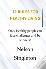 Capa do artigo 12 Rules For Healthy Living
