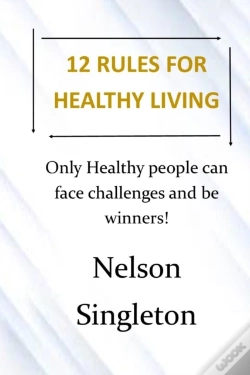 Capa do artigo 12 Rules For Healthy Living