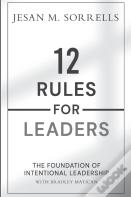 12 Rules For Leaders
