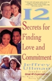 Capa do artigo 12 Secrets For Finding Love And Commitment