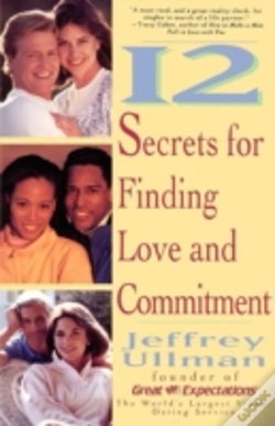 Capa do artigo 12 Secrets For Finding Love And Commitment