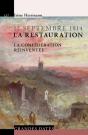 12 Septembre 1814, La Restauration ; La Confédération Réinventée - Preview