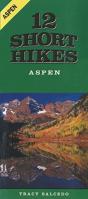 12 Short Hikes(R) Aspen - Preview