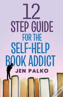 Capa do artigo 12 Step Guide For The Self-Help Book Addict