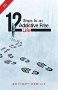 12 Steps To An Addictive Free Life