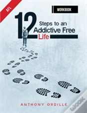 Capa do artigo 12 Steps To An Addictive Free Life Workbook
