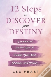 Capa do artigo 12 Steps To Discover Your Destiny