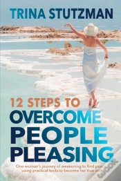 Capa do artigo 12 Steps To Overcome People Pleasing