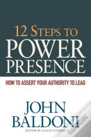 12 Steps To Power Presence