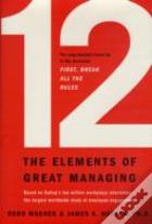 12: The Elements Of Great Managing