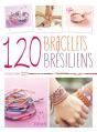 120 Bracelets Bresiliens - Preview