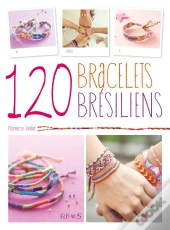 120 Bracelets Bresiliens