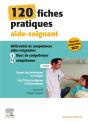 120 Fiches Pratiques Aide-Soignant : Référentiel De Compétences Aides-Soignantes - Preview
