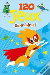 120 Jeux ; Super-Héros !
