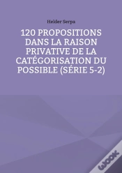 Capa do artigo 120 Propositions Dans La Raison Privative De La Catégorisation Du Possible (Série 5-2)
