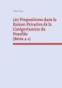 120 Propositions Dans La Raison Privative De La Categorisation Du Possible Serie - Preview