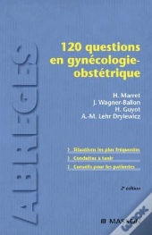 120 Questions En Gynécologie-Obstétrique (2e Édition)