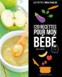120 Recettes Pour Mon Bébé - Preview