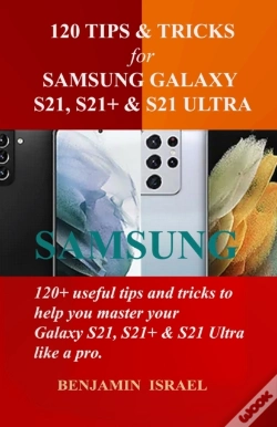Capa do artigo 120 Tips & Tricks For Samsung Galaxy S21, S21+ & S21 Ultra