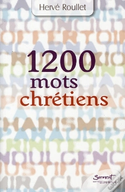 Capa do artigo 1200 Mots Pour Dire La Foi