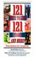 121 Ways To Live 121 Years And More!