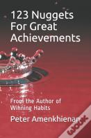 123 Nuggets For Great Achievements