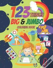 123 Things Big & Jumbo Coloring Book
