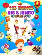 123 Things Big & Jumbo Coloring Book