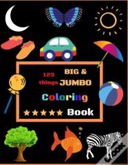 123 Things Big & Jumbo Coloring Book