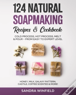 Capa do artigo 124 Natural Soapmaking Recipes & Cookbook