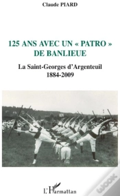 Capa do artigo 125 Ans Avec Un "Patro" De Banlieue ; La Saint-Georges D