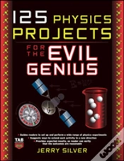 Capa do artigo 125 Physics Projects For The Evil Genius