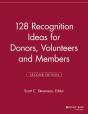 128 Recognition Ideas For Donors, Volunteers And Members - Preview