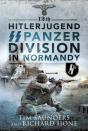 12th Hitlerjugend Ss Panzer Division In Normandy - Preview