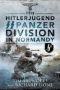 12th Hitlerjugend Ss Panzer Division In Normandy - Preview