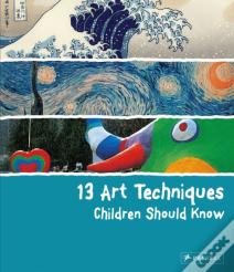 13 Art Techniques Children Should Know