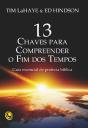 13 Chaves Para Compreender O Fim Dos Tempos - Preview