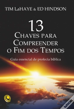 Capa do artigo 13 Chaves Para Compreender O Fim Dos Tempos