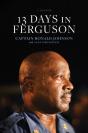 13 Days In Ferguson - Preview