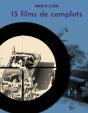 13 Films De Complots - Preview