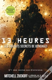Capa do artigo 13 Heures ;  Les Soldats Secrets De Benghazi