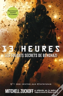 Capa do artigo 13 Heures ;  Les Soldats Secrets De Benghazi