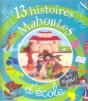 13 Histoires Maboules; D'École - Preview