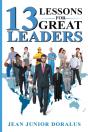 13 Lessons For Great Leaders - Preview