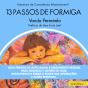 13 Passos de Formiga - Preview
