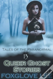 13 Queer Ghost Stories