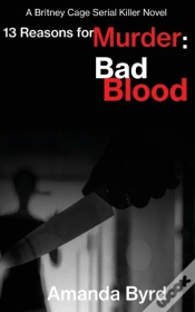 Capa do artigo 13 Reasons For Murder Bad Blood