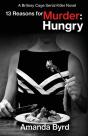 13 Reasons For Murder Hungry - Preview