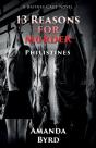 13 Reasons For Murder: Philistines: A Br - Preview